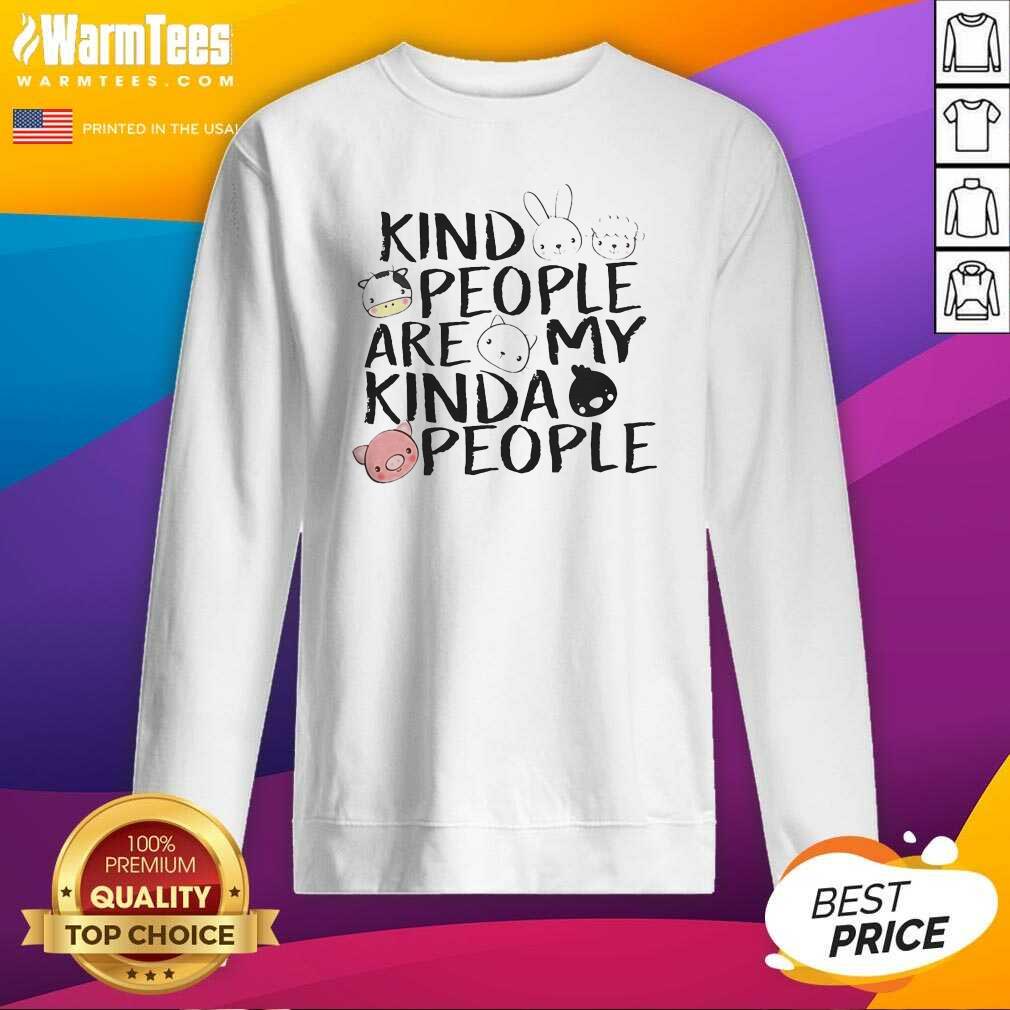 Nice Kind People Are My Kinda People Shirt - Image 3