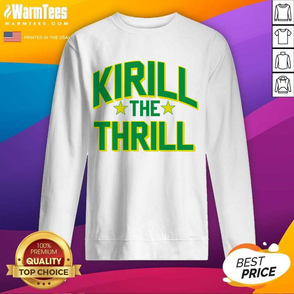 Nice Kirill The Thrill Over The Moon Shirt - Image 3
