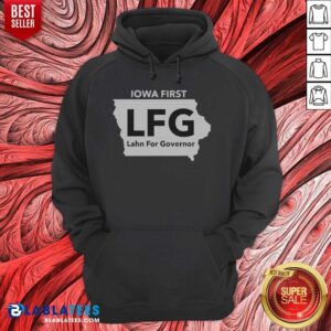Alternative view of Nice Lahn For Governor Iowa First LFG Political Campaign Shirt
