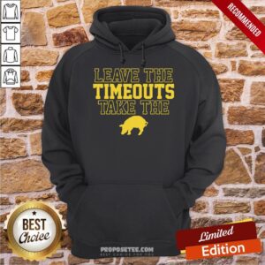 Alternative view of Nice Leave The Timeouts Take The Pig Shirt