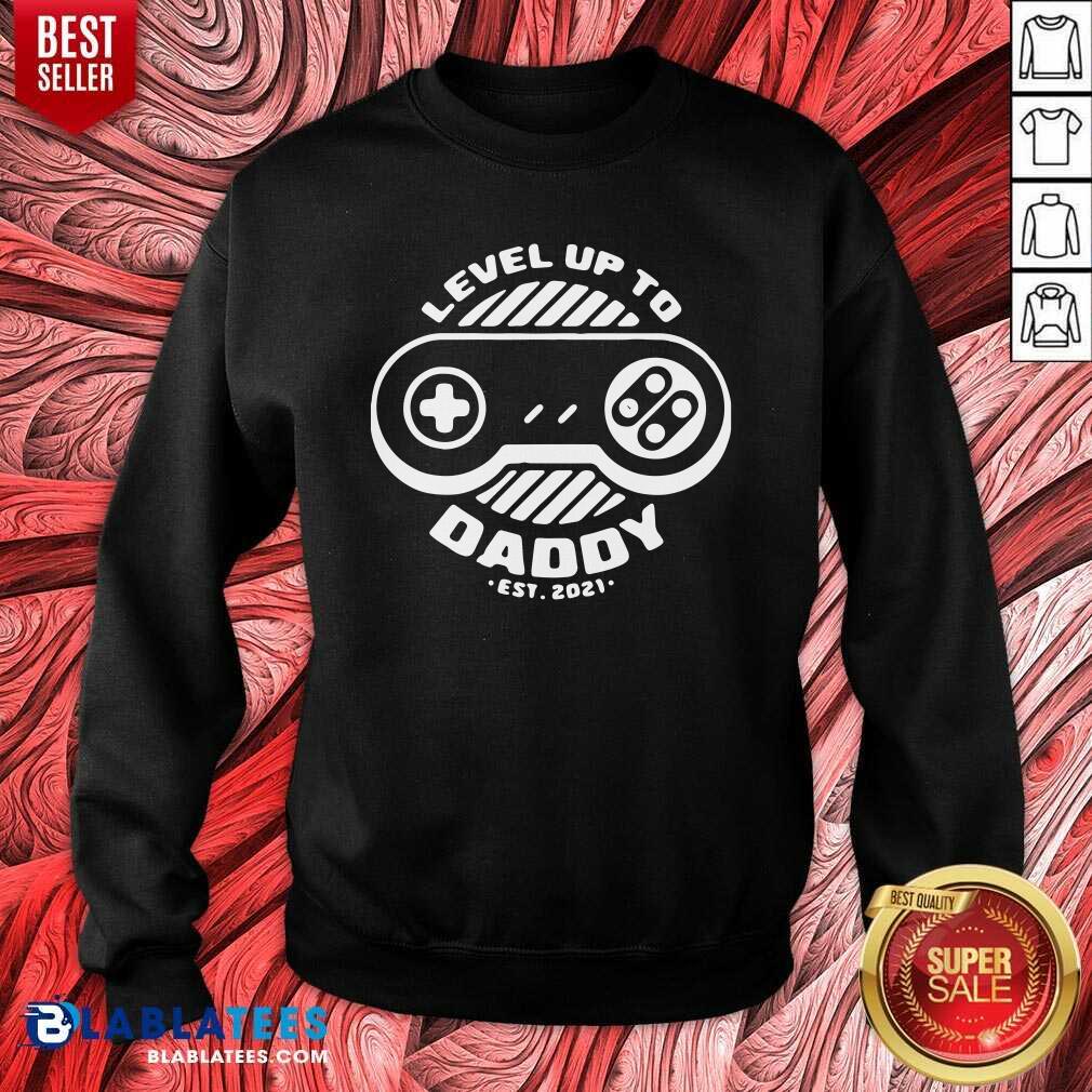 Nice Level Up Daddy 2021 Shirt - Image 4