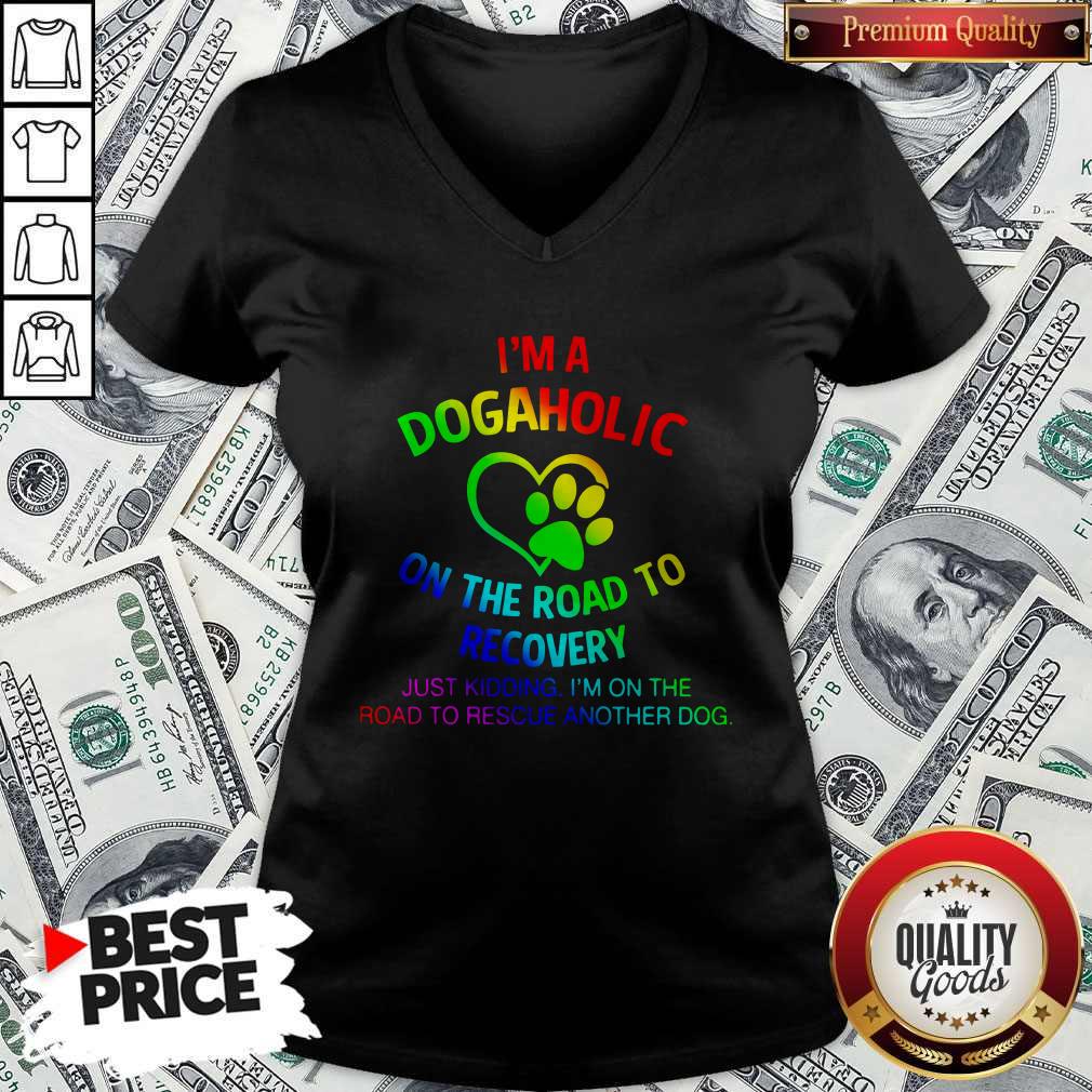 Nice LGBT I’m A Dogaholic On The Road To Recovery Shirt - Image 3