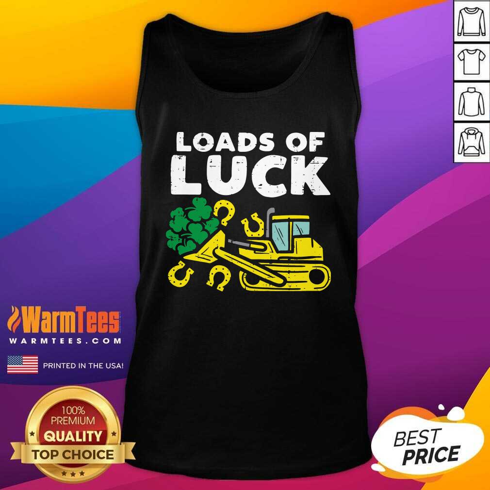 Nice Loads Of Luck Bulldozer Shamrock St Patricks Day Boys Shirt - Image 4