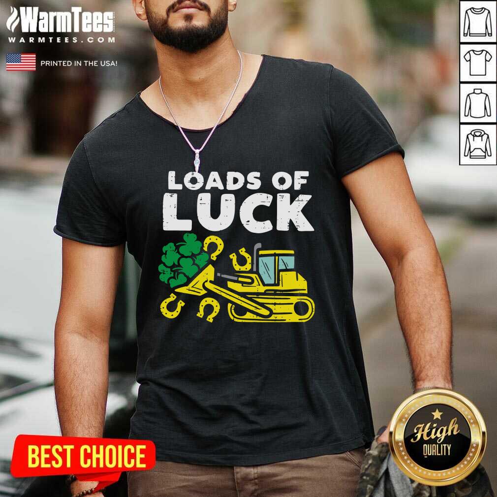 Nice Loads Of Luck Bulldozer Shamrock St Patricks Day Boys Shirt - Image 5
