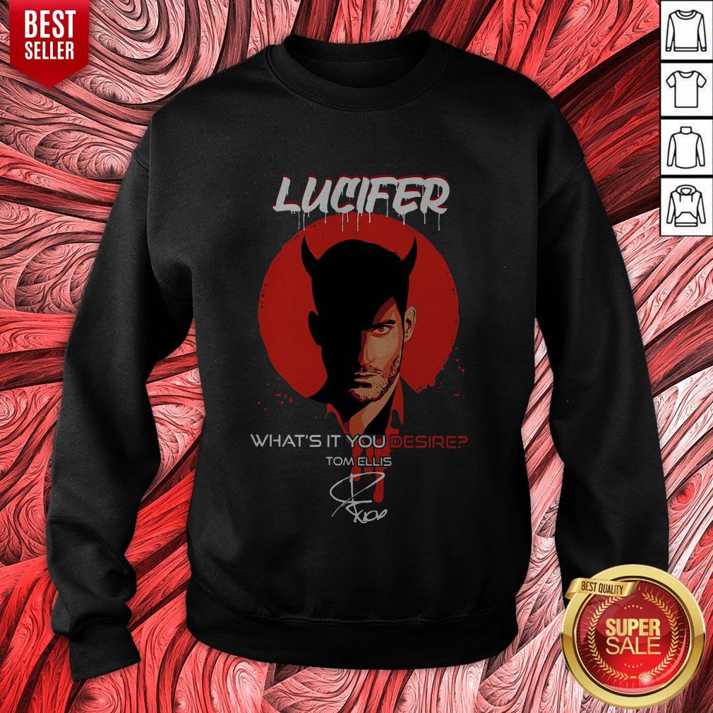 Nice Lucifer What’s It You Desire Tom Ellis Signature Shirt - Image 2