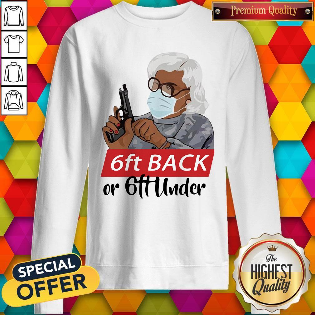 Nice Madea Face Mask Gun 6ft Back Or 6ft Under Shirt - Image 5