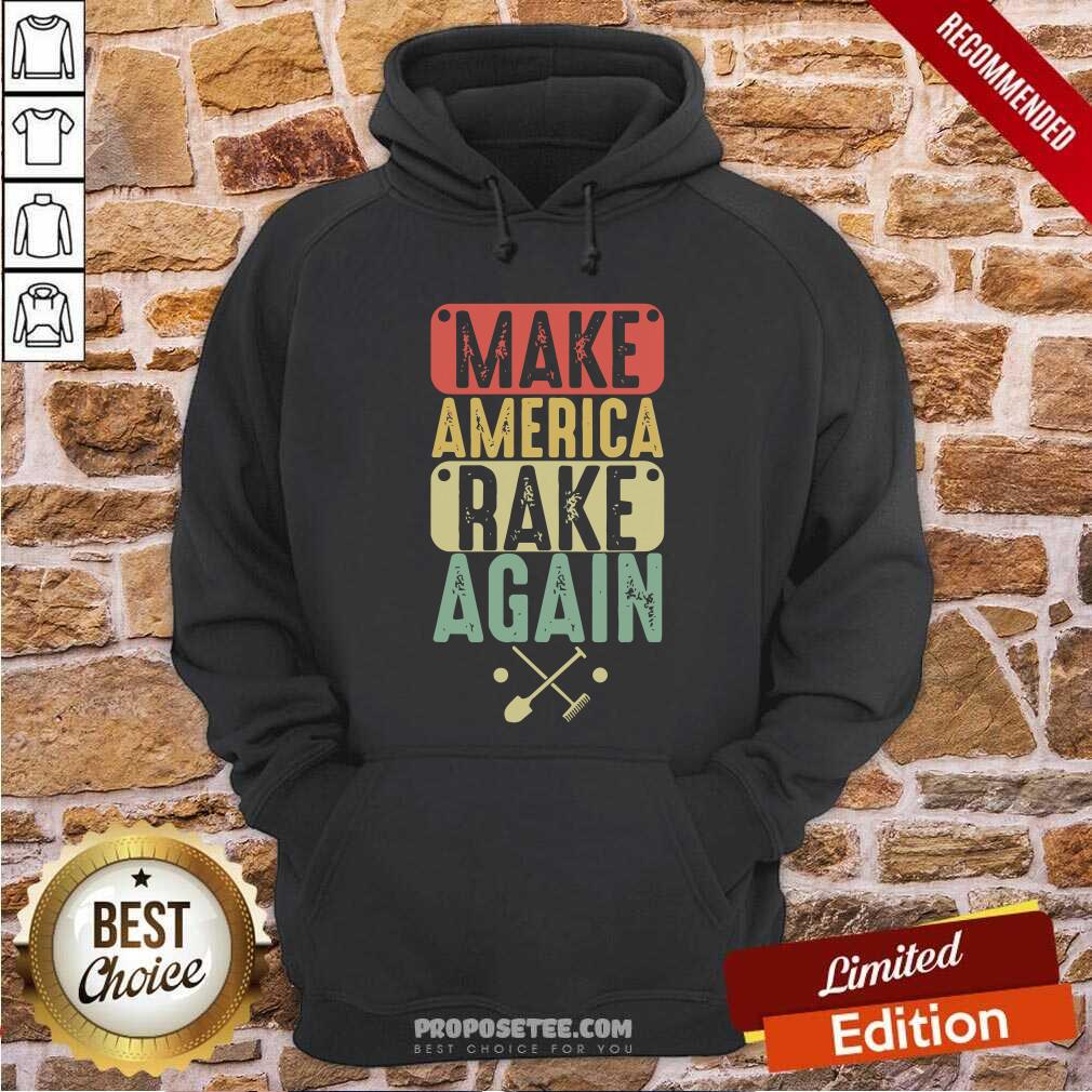 Nice Make America Rake Again Vintage Election Shirt - Image 2