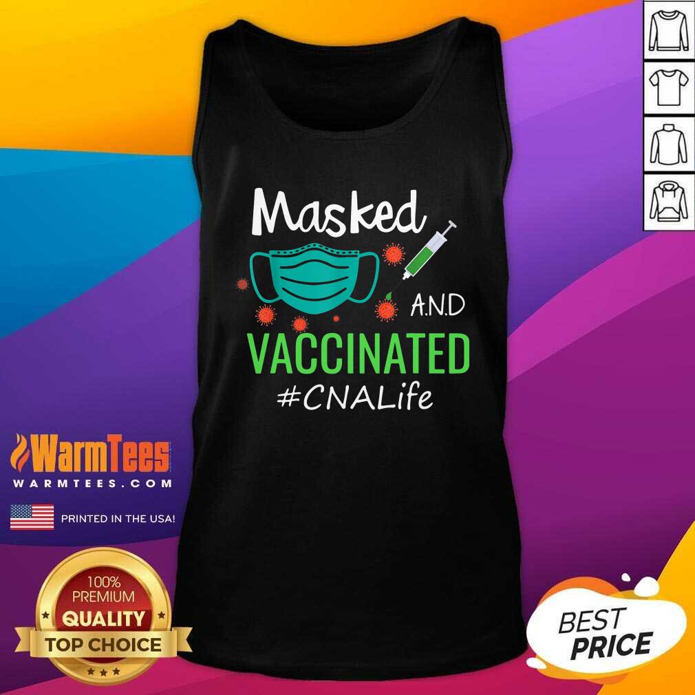 Nice Masked And Vaccinated CNA Life Shirt - Image 4