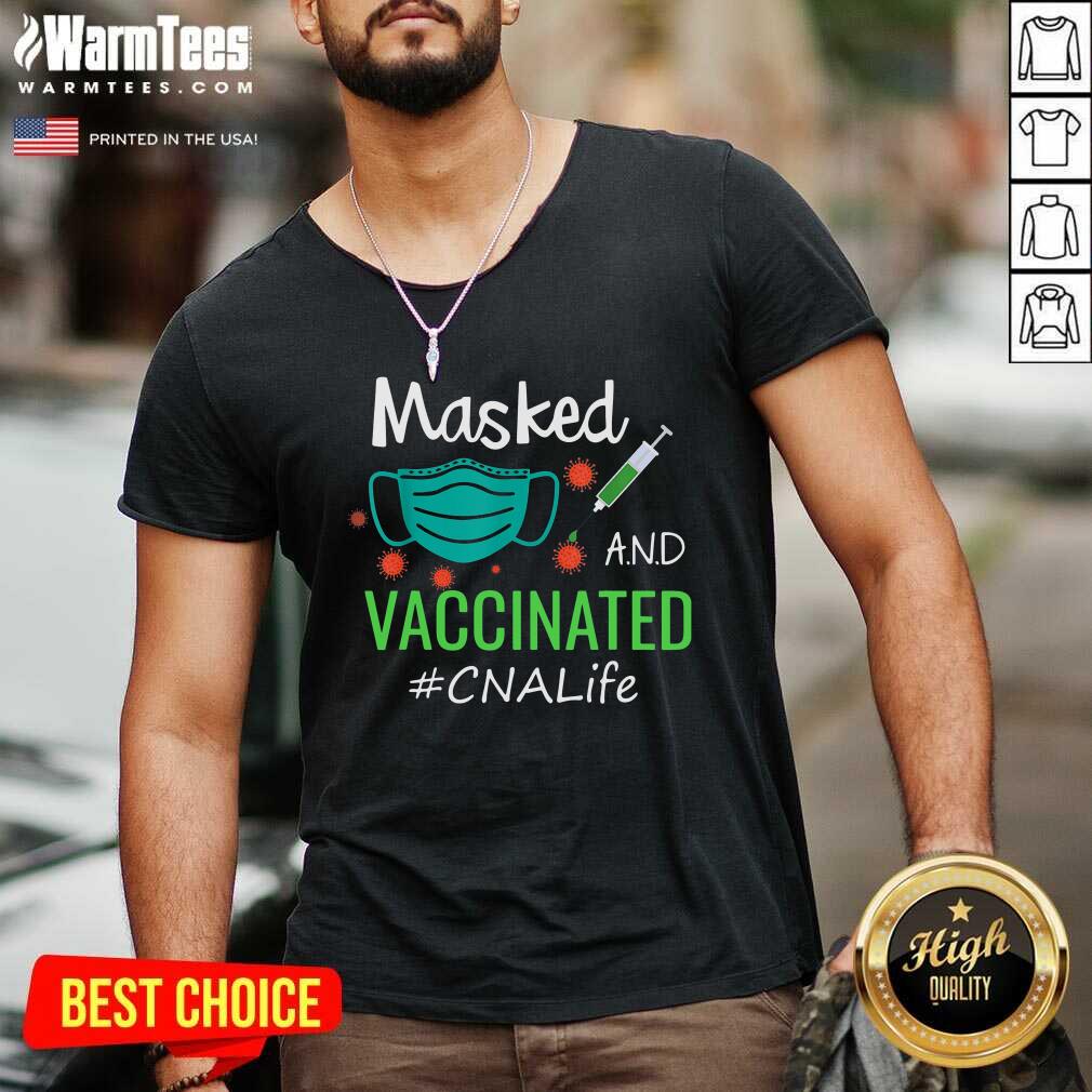 Nice Masked And Vaccinated CNA Life Shirt - Image 5