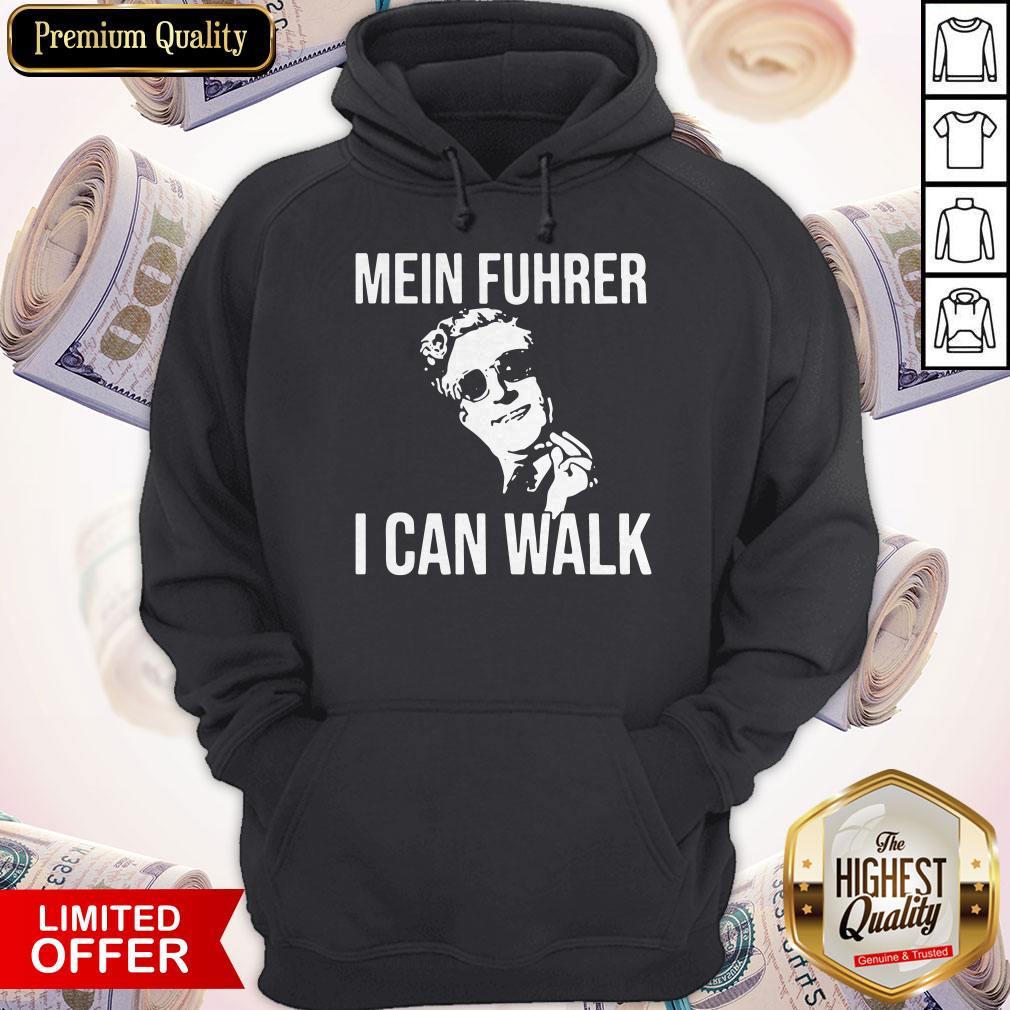 Nice Mein Fuhrer I Can Walk Shirt - Image 2