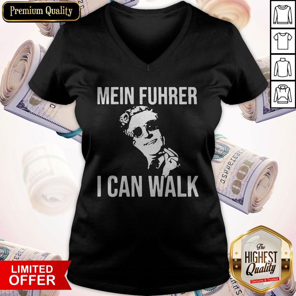 Nice Mein Fuhrer I Can Walk Shirt - Image 3