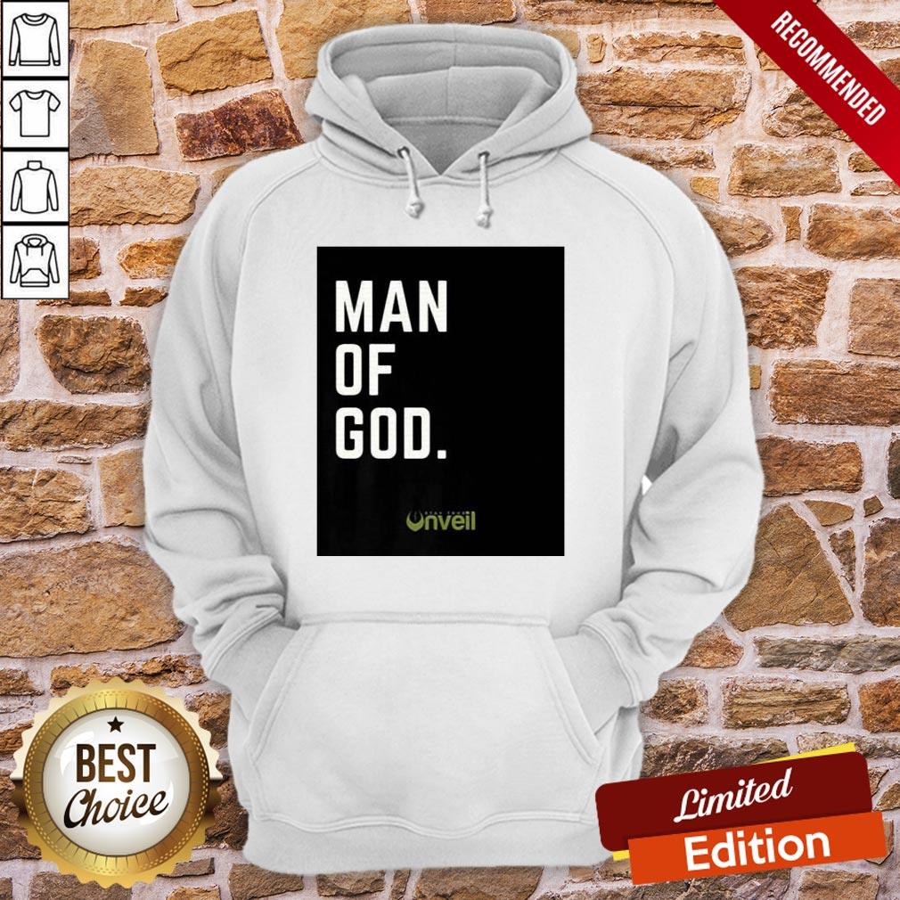 Nice Mens Unveil Brand Man Of God Shirt - Image 5