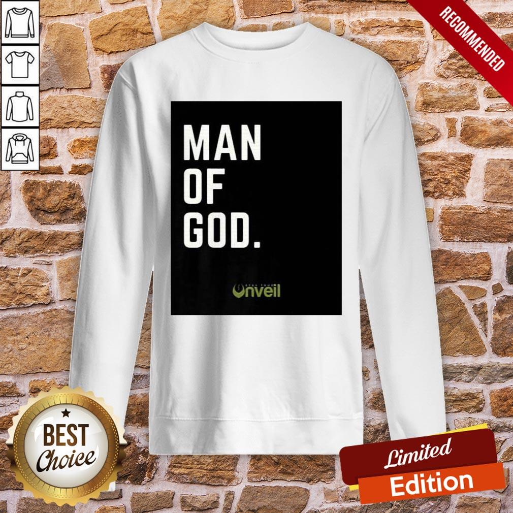 Nice Mens Unveil Brand Man Of God Shirt - Image 4