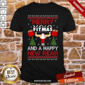 Nice Merry Fitmas And A Happy New Rear Gym Xmas Ugly Shirt