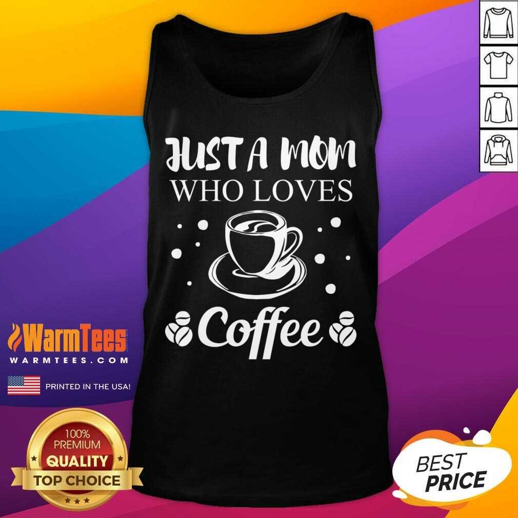 Nice Mom Coffee Drinker Mother Funny Quote Gift Women Shirt - Image 4