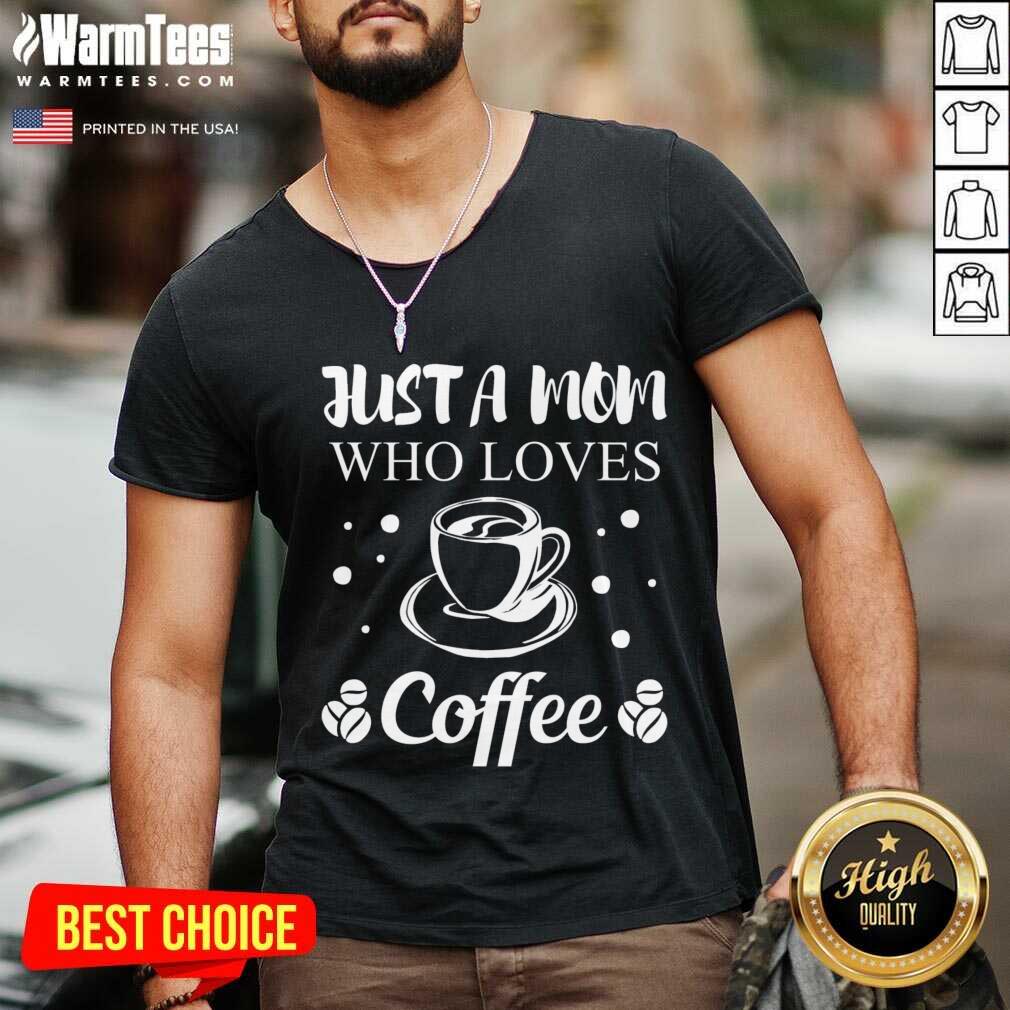 Nice Mom Coffee Drinker Mother Funny Quote Gift Women Shirt - Image 5