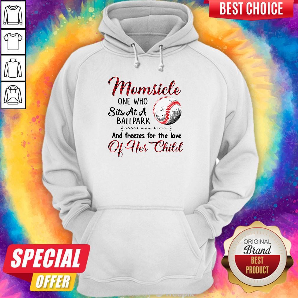 Nice Momsicle One Who Sits At A Ballpark And Freezes For The Love Of Her Child Shirt - Image 2