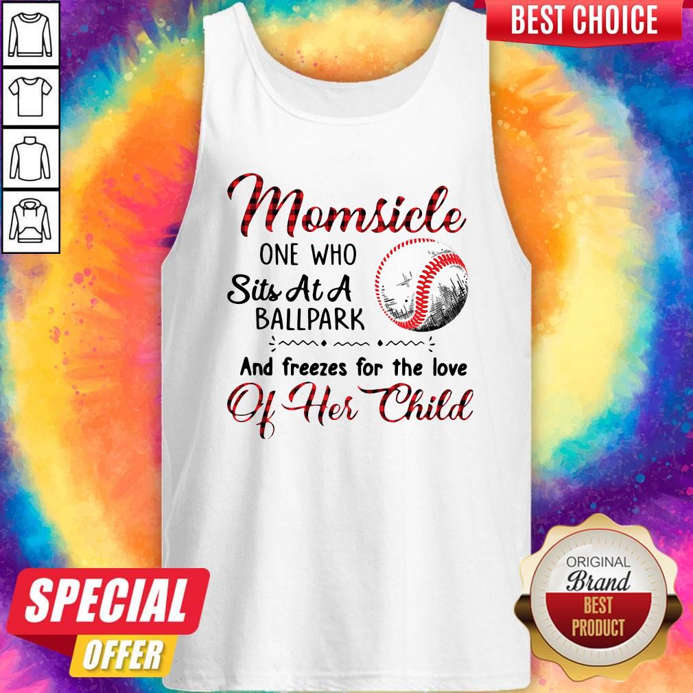 Nice Momsicle One Who Sits At A Ballpark And Freezes For The Love Of Her Child Shirt - Image 4