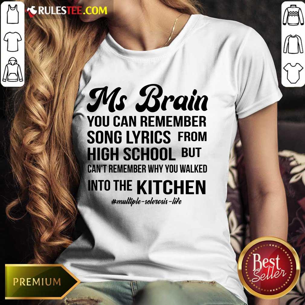 Nice Ms Brain You Can Remember Song Lyrics Shirt - Image 3