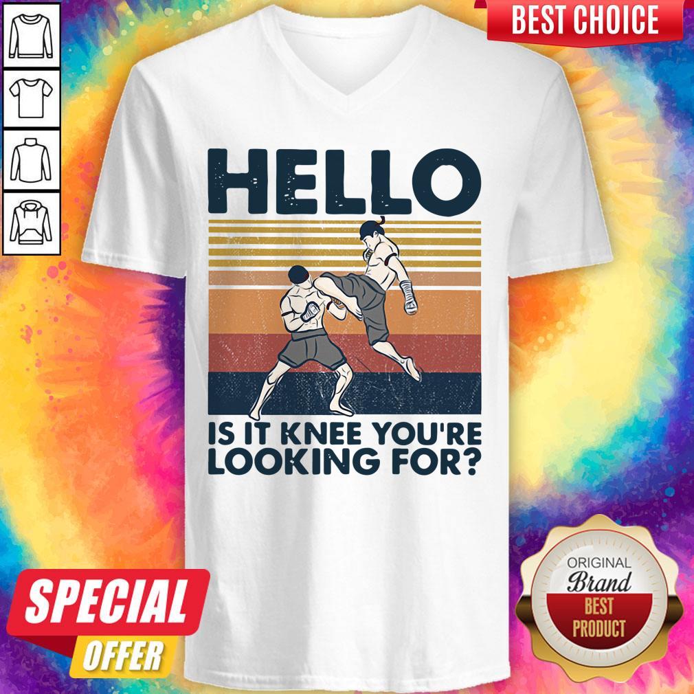 Nice Muay Thai Hello Is It Knee You're Looking For Vintage Shirt - Image 2