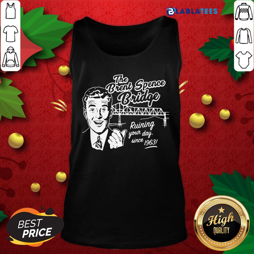 Official The Brent Spence Bridge Ruining Your Day Since 1963 Shirt - Image 5
