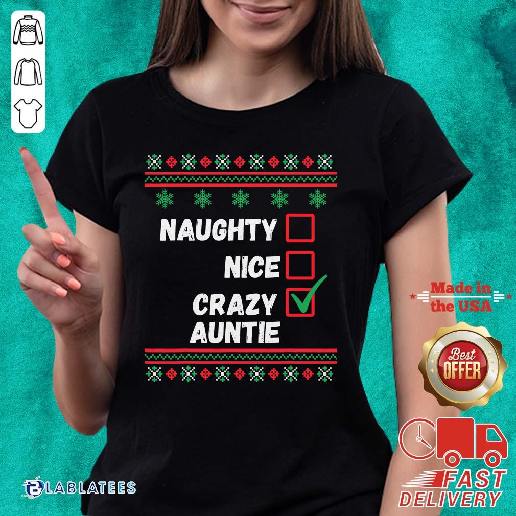 Nice Naughty Nice Crazy Auntie 2020 Ugly Christmas Shirt - Image 4