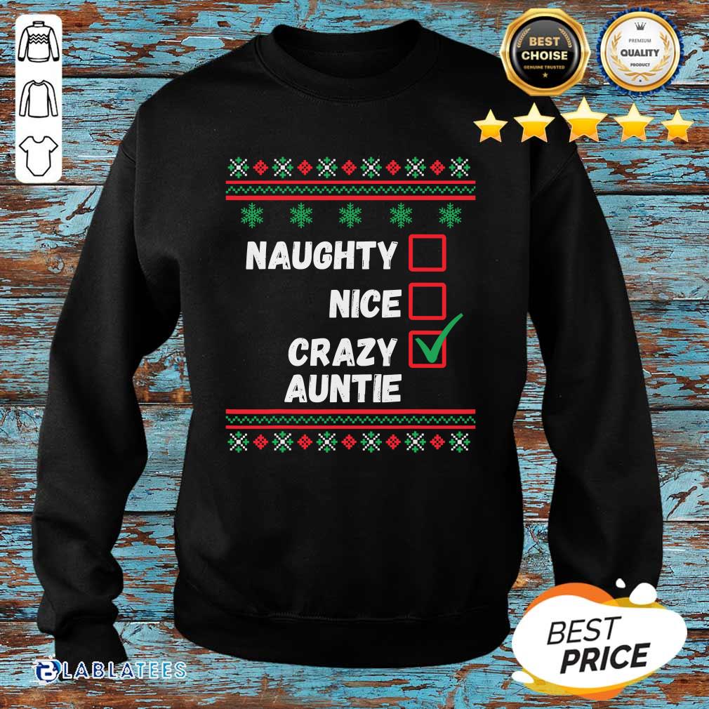 Nice Naughty Nice Crazy Auntie 2020 Ugly Christmas Shirt - Image 2