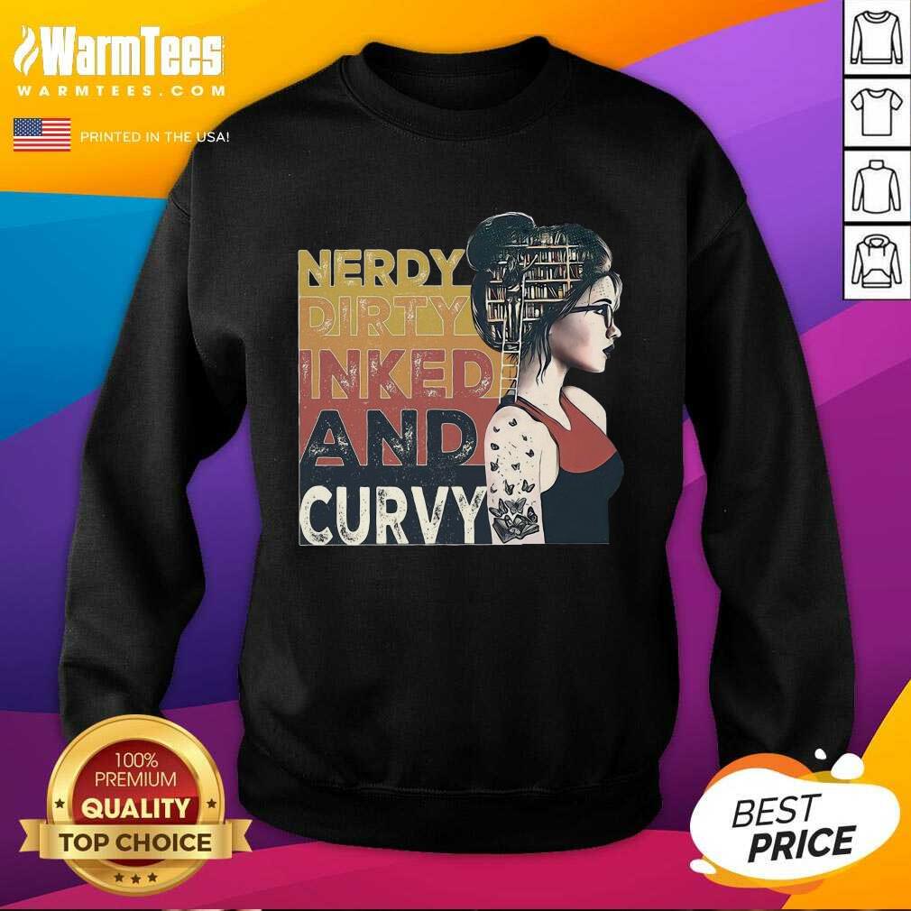 Nice Nerdy Dirty Inked And Curvy Book Girl Vintage Shirt - Image 3