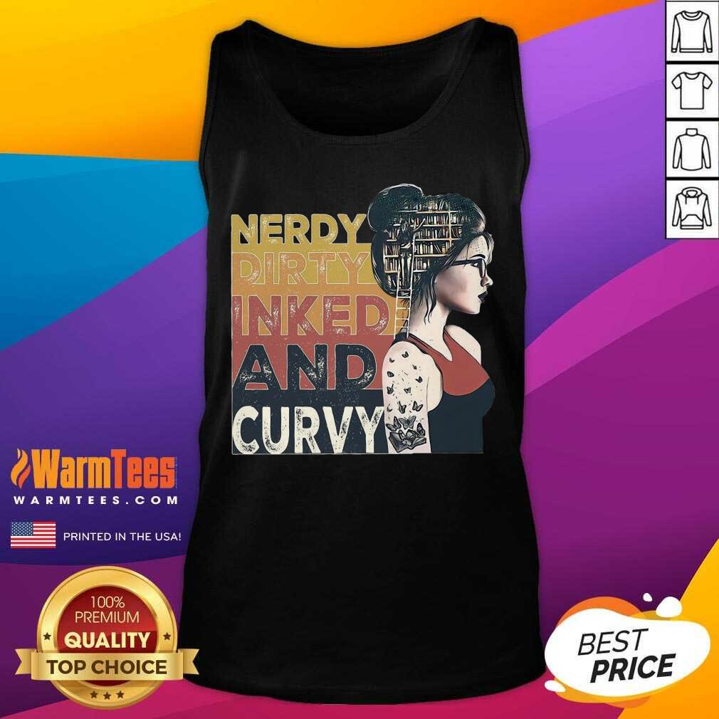 Nice Nerdy Dirty Inked And Curvy Book Girl Vintage Shirt - Image 4