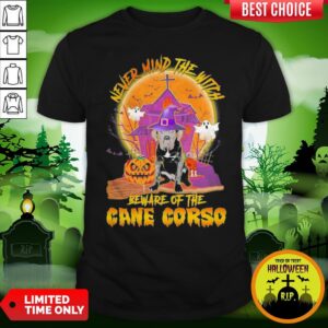 Nice Never Mind The Witch Beware Of The Cane Corso Halloween Moon Shirt
