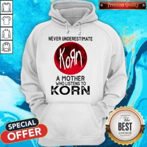 Alternative view of Nice Never Underestimate A Mother Who Listens To Korn Moon Shirt