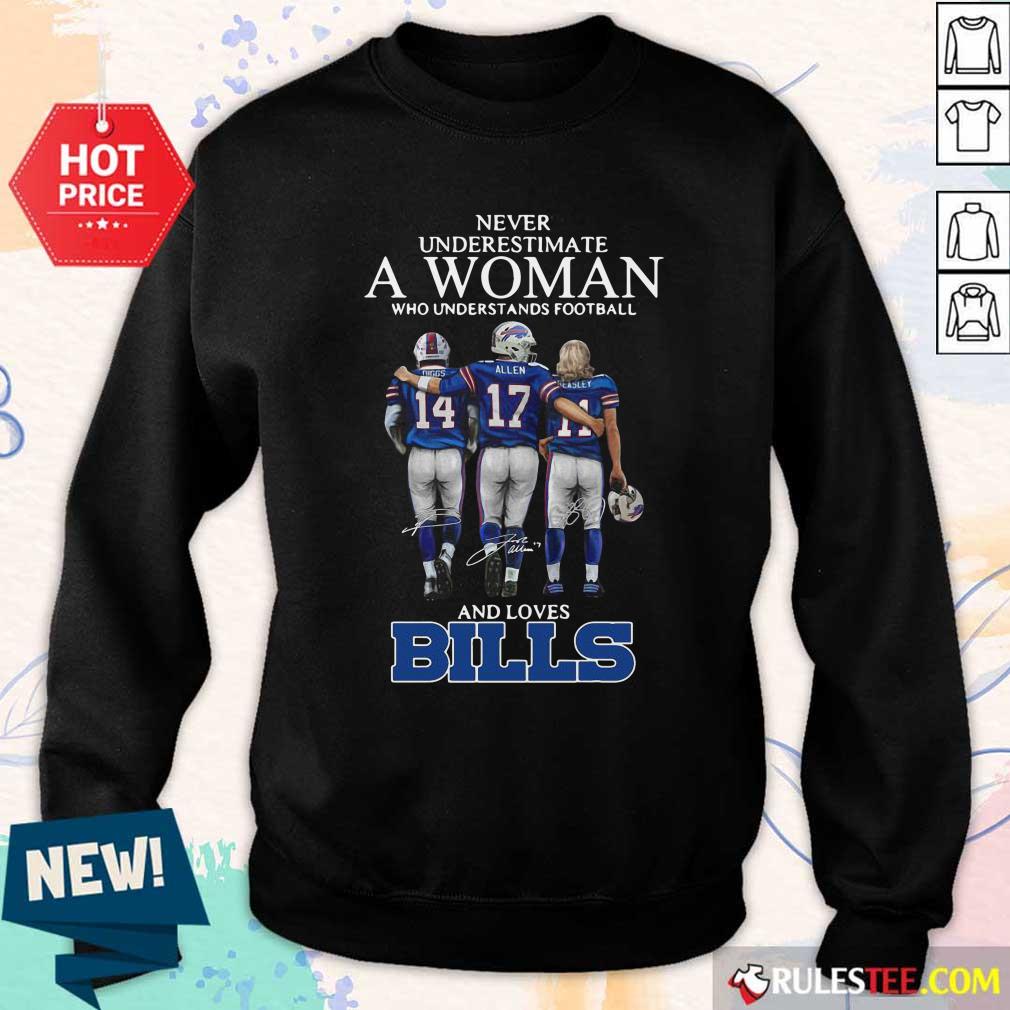 Nice Never Underestimate A Woman Who Understands Football And Loves Bills Shirt - Image 5