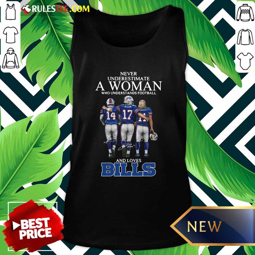 Nice Never Underestimate A Woman Who Understands Football And Loves Bills Shirt - Image 4