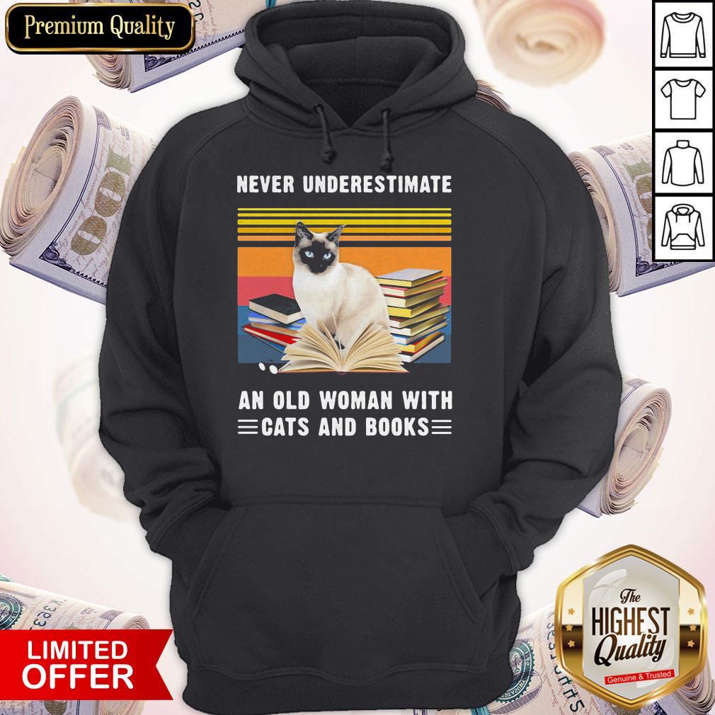 Nice Never Underestimate An Old Woman With Cats And Books Siamese Cat Vintage Retro Shirt - Image 3