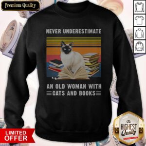 Alternative view of Nice Never Underestimate An Old Woman With Cats And Books Siamese Cat Vintage Retro Shirt