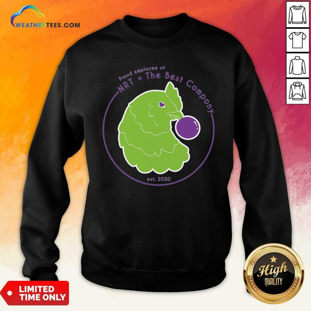 Nice NRT Employee The Best Compony Chicken Shirt - Image 2