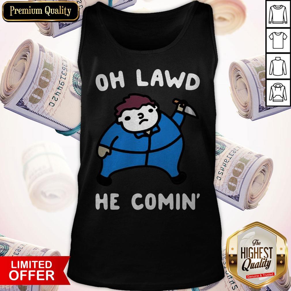 Nice Oh Lawd He Comin Shirt - Image 3