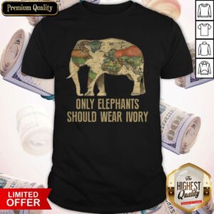 Nice Only Elephants Should Wear Ivory Shirt Classic T-Shirt