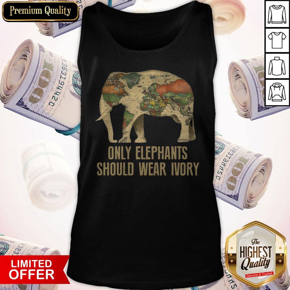 Nice Only Elephants Should Wear Ivory Shirt Classic T-Shirt - Image 5
