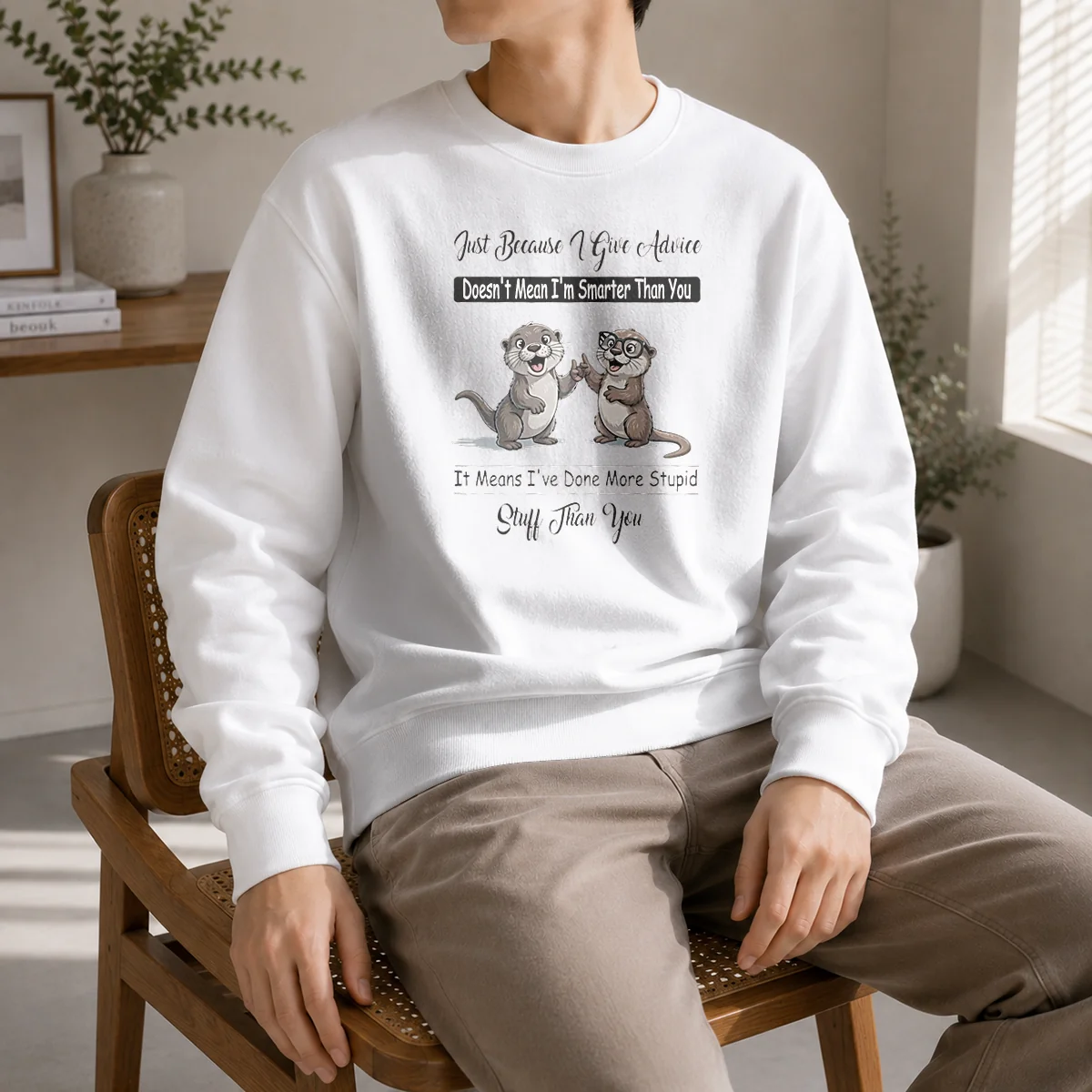 Nice Original Otters Just Because Give Advice Doesn't Mean I'm Smarter Than You Shirt - Image 7