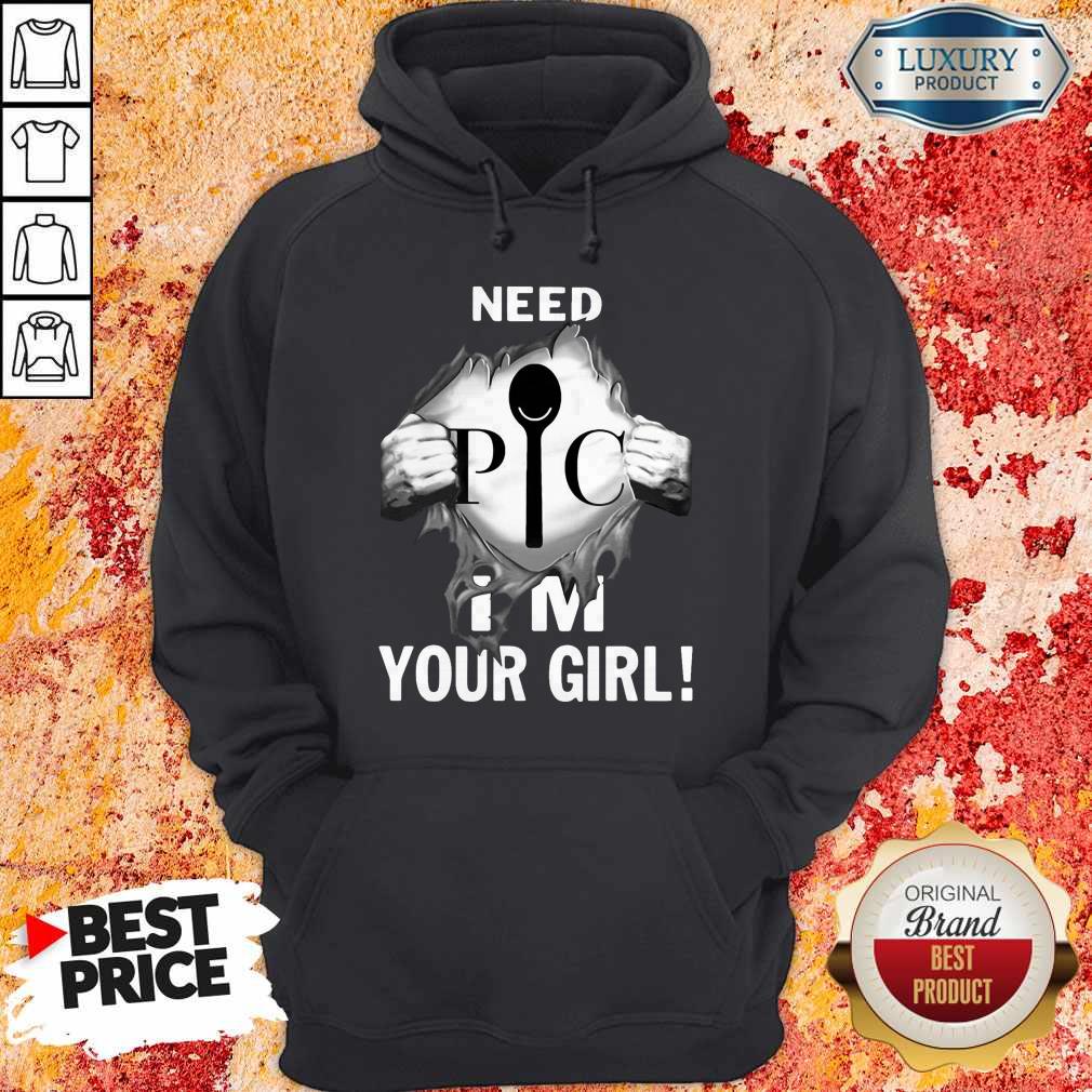 Nice Pampered Chef Inside Me Need I’m Your Girl Shirt - Image 5