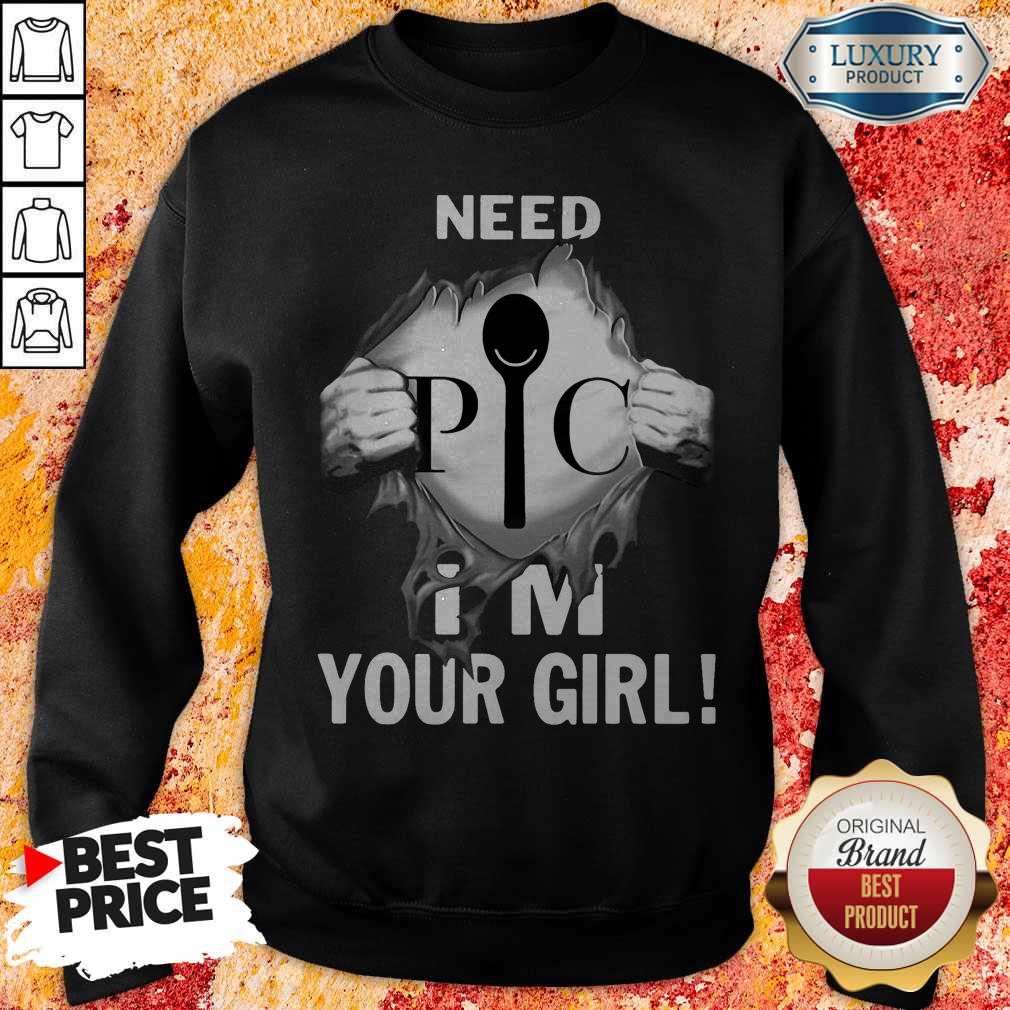 Nice Pampered Chef Inside Me Need I’m Your Girl Shirt - Image 4