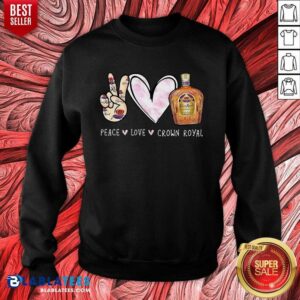 Alternative view of Nice Peace Love Crown Royal Drinking Wine Shirt