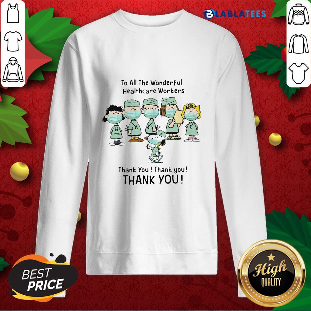 Nice Peanuts Characters Face Mask To All The Wonderful Healthcare Workers Thank You Shirt - Image 3