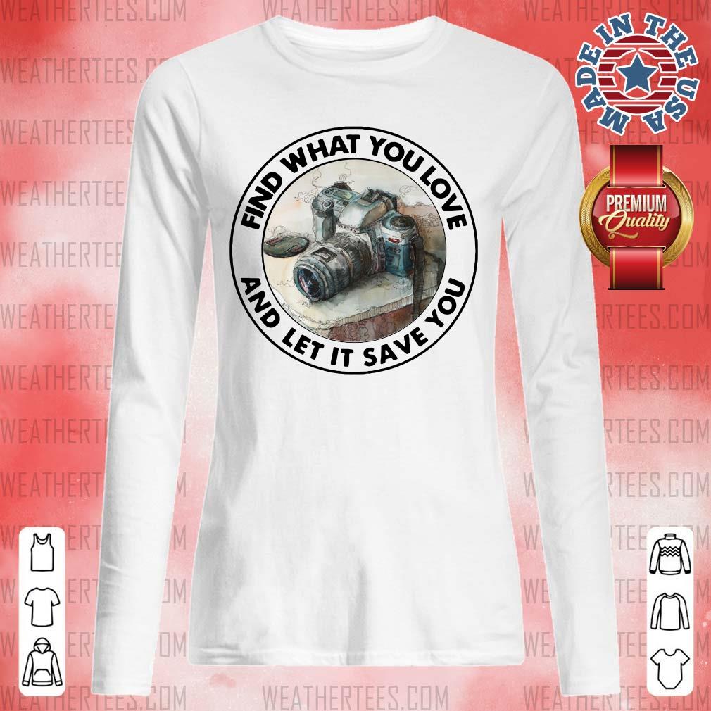 Nice Photography Find 11 You Love Shirt - Image 3