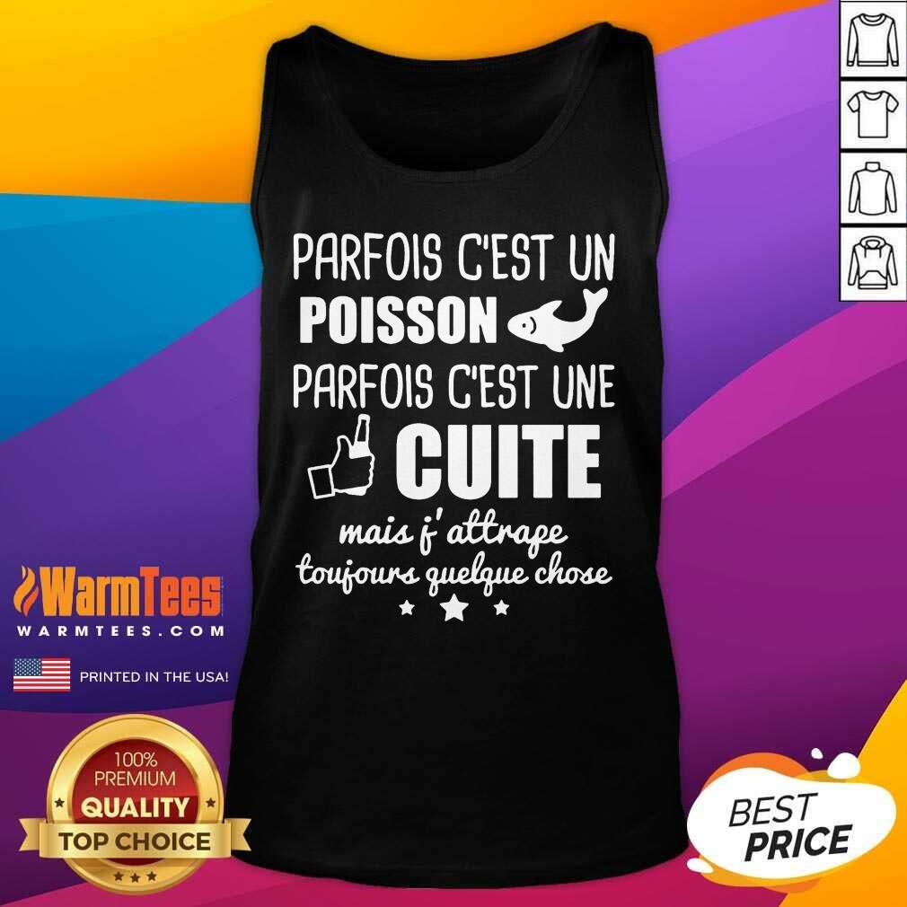 Nice Poisson Parfois C’est Une Cuite Shirt - Image 2