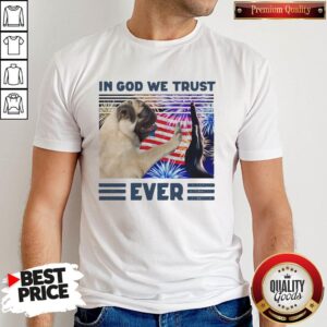 Nice Pug In God We Trust Ever American Flag Independence Day Vintage Shirt