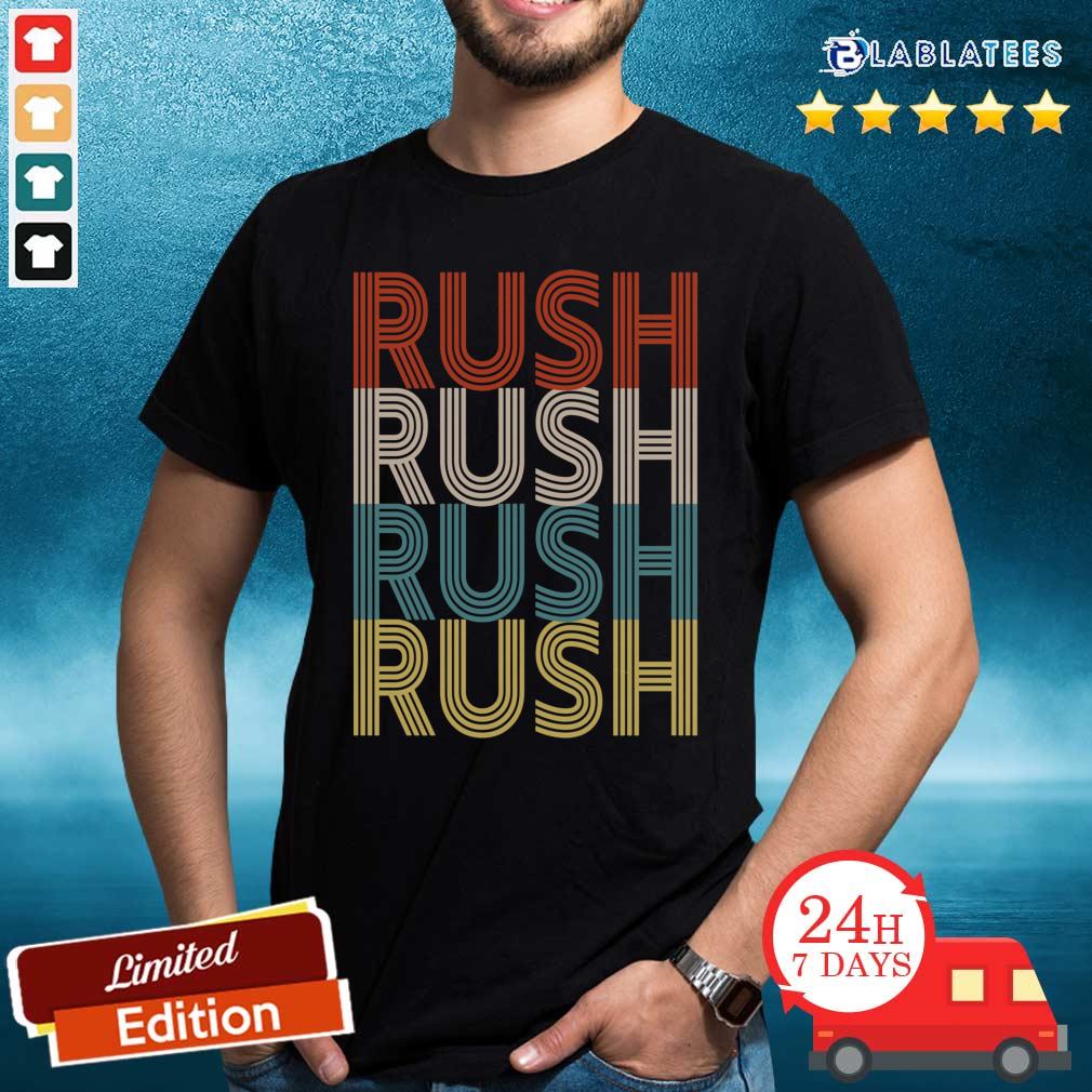 Nice Rush Rush Rush Rush Limbaugh Vintage Shirt