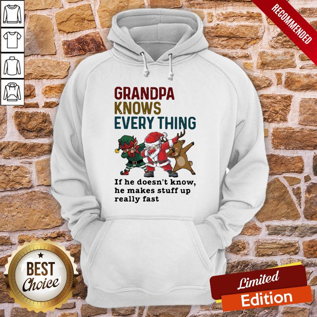 Nice Santa And Friend Dabbing Grandpa Knows Every Thing If He Doesn’t Know Shirt - Image 5