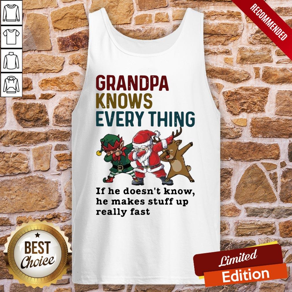 Nice Santa And Friend Dabbing Grandpa Knows Every Thing If He Doesn’t Know Shirt - Image 3